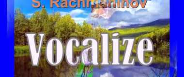 S.Rachmaninov-Vocalize